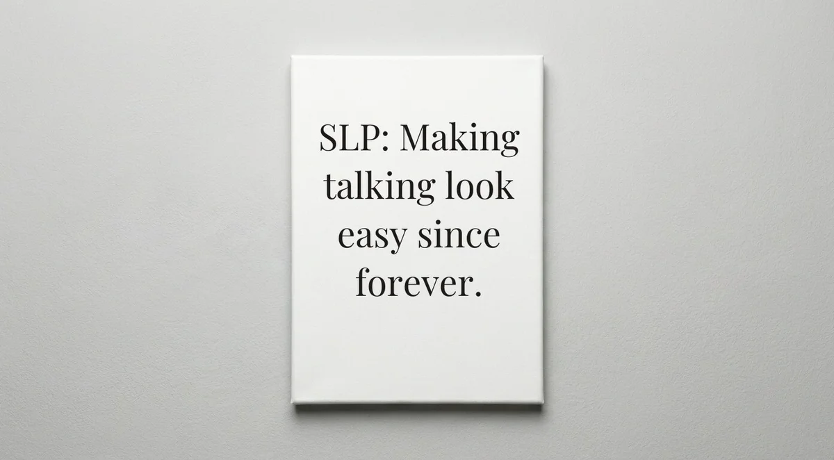 Speech Therapist quote wall art - canvas print