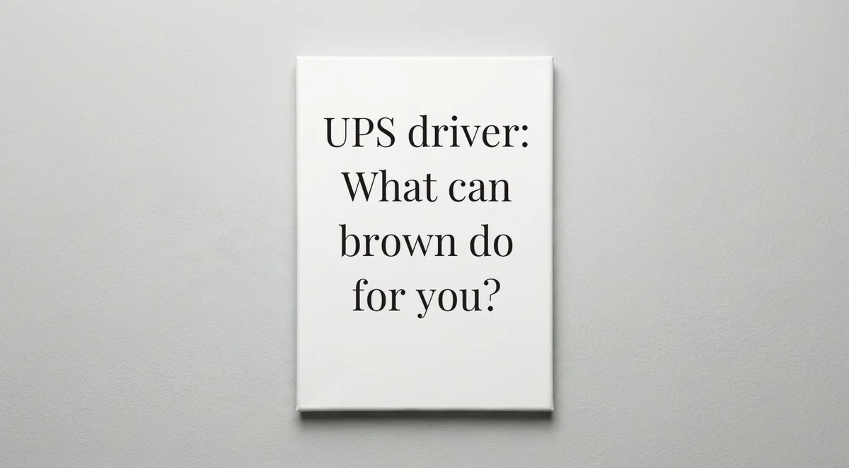 UPS Driver quote wall art - canvas print
